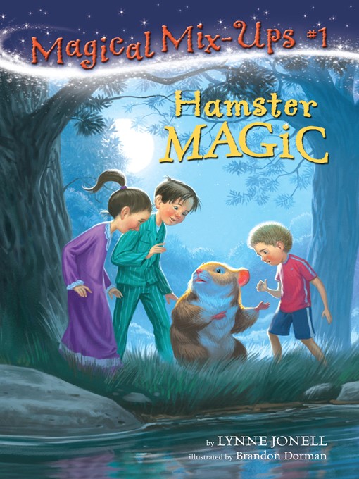 Title details for Hamster Magic by Lynne Jonell - Available